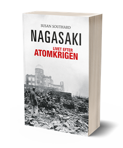Susan Southard - Nagasaki. Livet efter atomkrigen